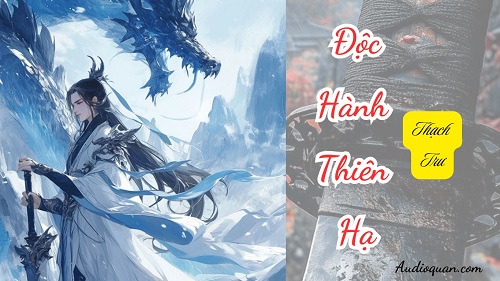 Độc hành thiên hạ