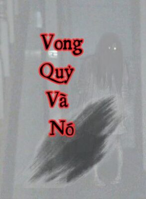Vong Quỷ Và Nó